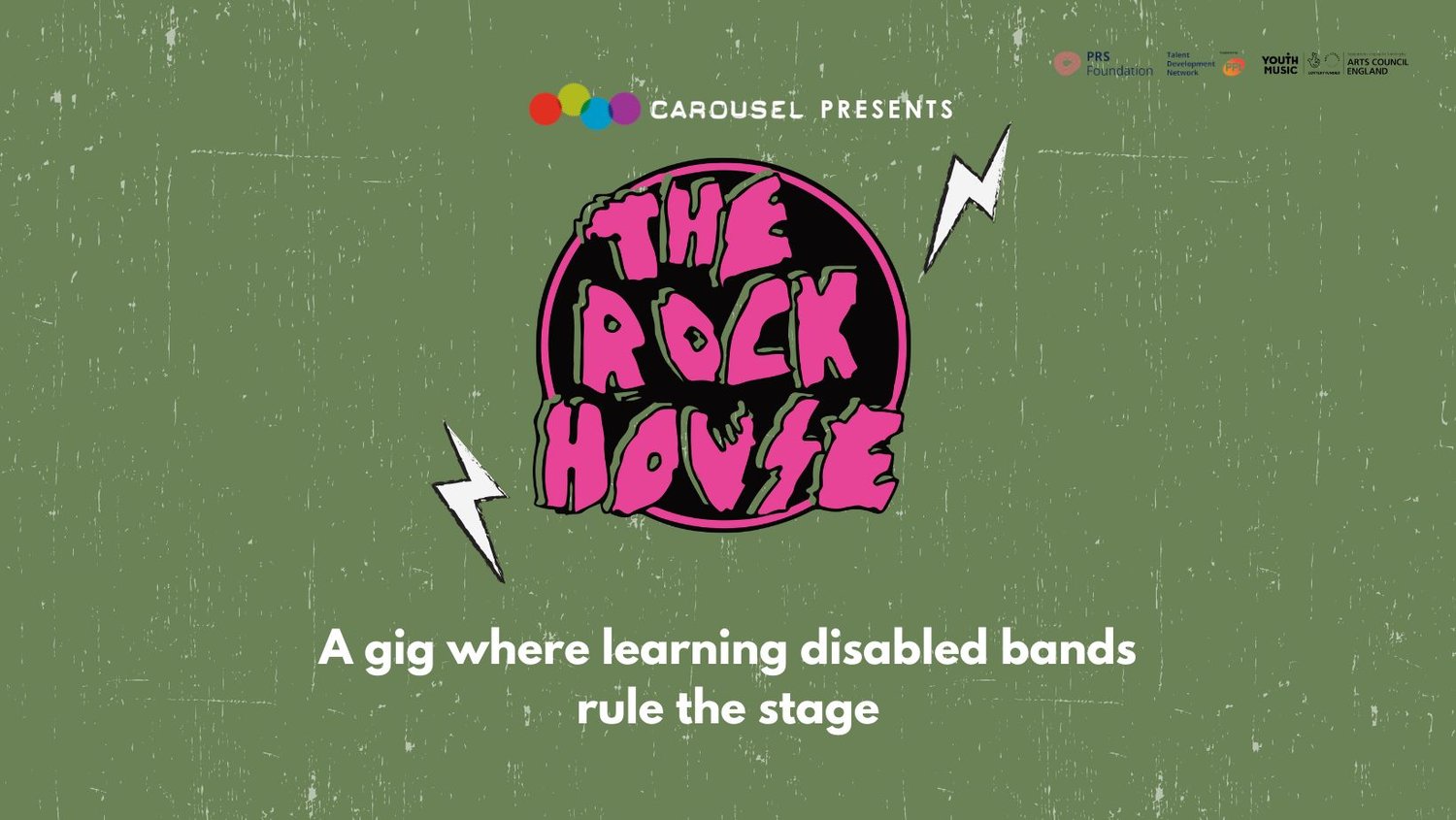 Carousel presents The Rock House