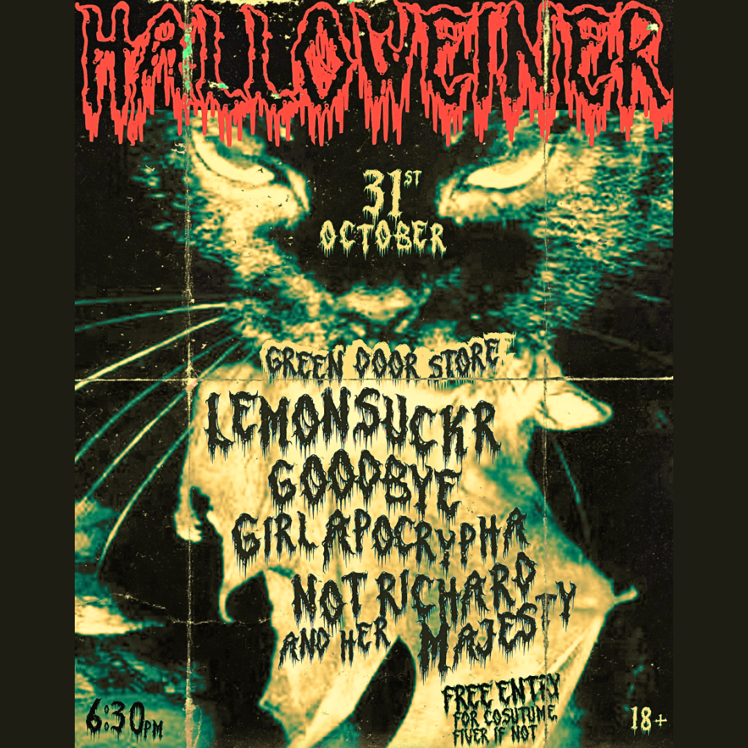 HALLOWEINER – Lemonsuckr / Goodbye / Girl Apocrypha / Not Richard & Her Majesty